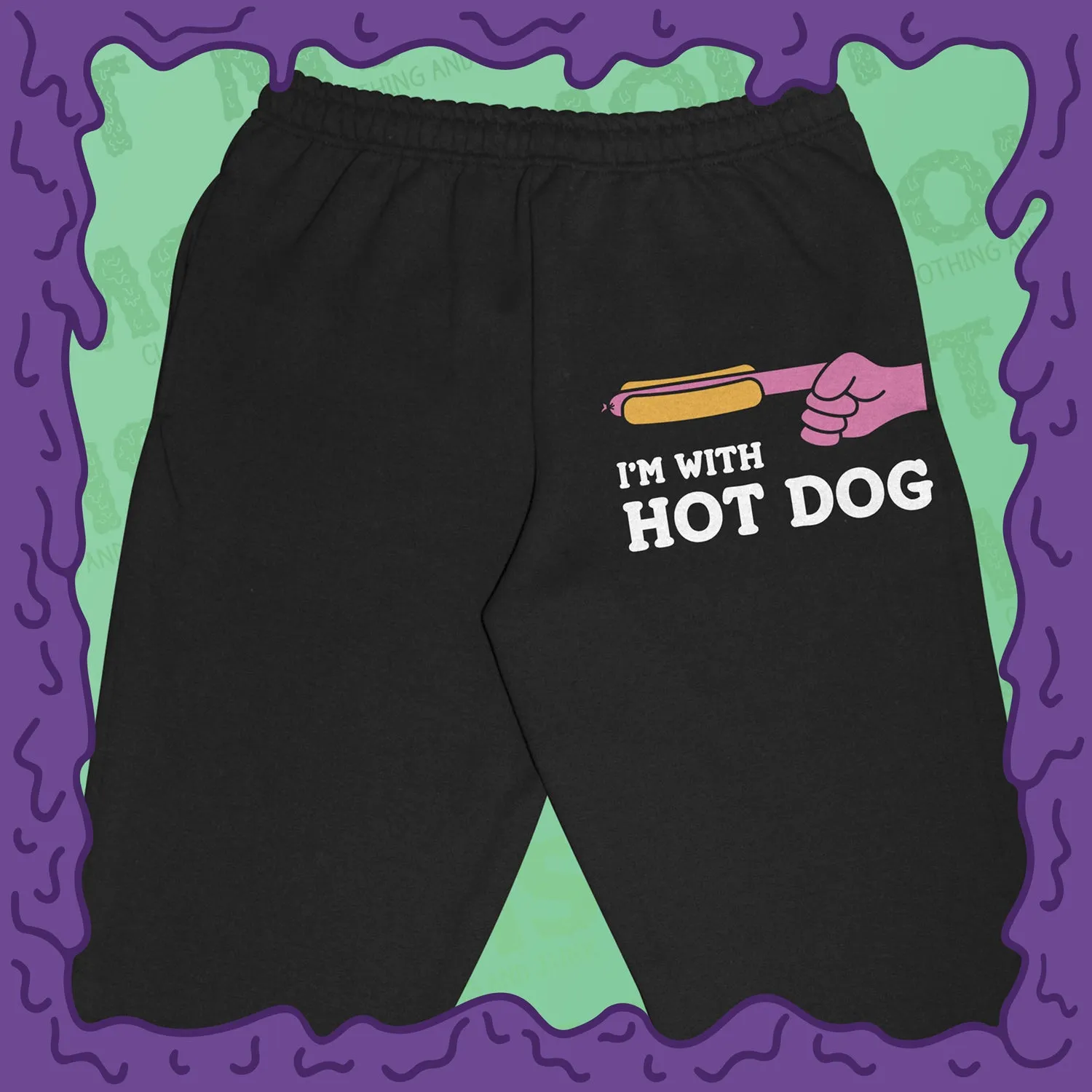 I'm With HotDog - Sweatpants